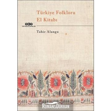 Türkiye Folkloru El Kitabı - Kolektif