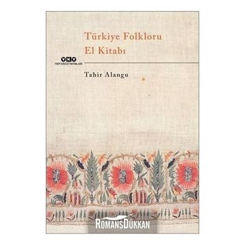 Türkiye Folkloru El Kitabı - Kolektif