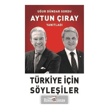 Türkiye İçin Söyleşiler - Aytun Çıray