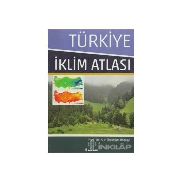 TÜRKİYE İKLİM ATLASI - İBRAHİM ATALAY