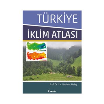 TÜRKİYE İKLİM ATLASI - İBRAHİM ATALAY