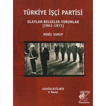 Türkiye İşçi Partisi - Nebil Varuy
