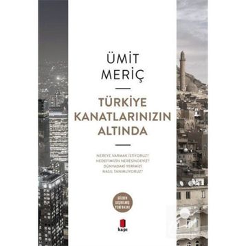 Türkiye Kanatlarınızın Altında - Ümit Meriç