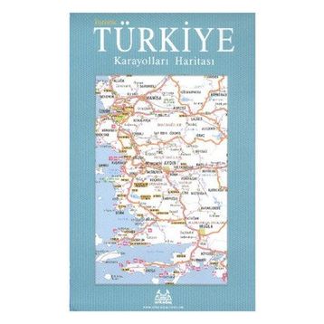TÜRKIYE KARAYOLLARI HARITASI - GENEL