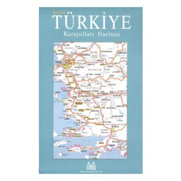 TÜRKIYE KARAYOLLARI HARITASI - GENEL