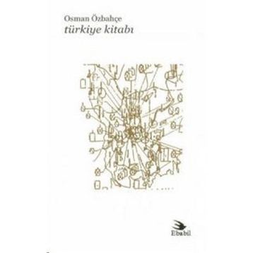 TÜRKİYE KİTABI - OSMAN ÖZBAHÇE