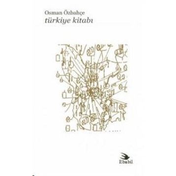 TÜRKİYE KİTABI - OSMAN ÖZBAHÇE