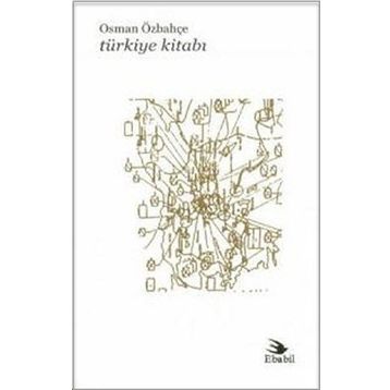 TÜRKİYE KİTABI - OSMAN ÖZBAHÇE