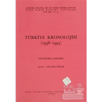 TÜRKIYE KRONOLOJISI (1938-1945) - GENEL