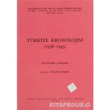 TÜRKIYE KRONOLOJISI (1938-1945) - GENEL