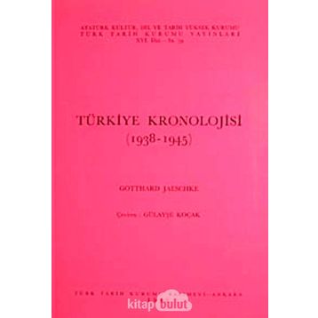 TÜRKIYE KRONOLOJISI (1938-1945) - GENEL