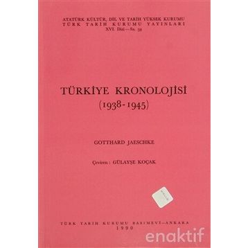 TÜRKIYE KRONOLOJISI (1938-1945) - GENEL