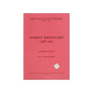TÜRKIYE KRONOLOJISI (1938-1945) - GENEL