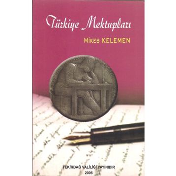 Türkiye Mektupları - Kelemen Mikes