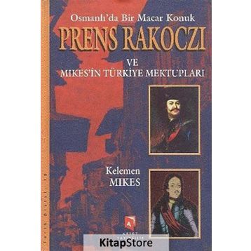 Türkiye Mektupları - Kelemen Mikes