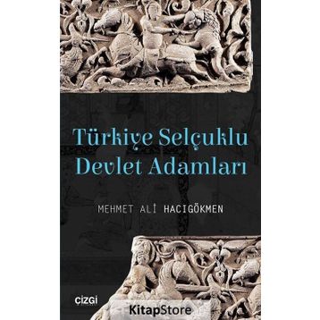 Türkiye Selçuklu Devlet Adamları - Mehmet Ali Hacıgökmen
