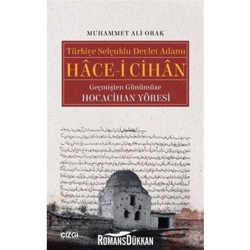 Türkiye Selçuklu Devlet Adamları - Mehmet Ali Hacıgökmen