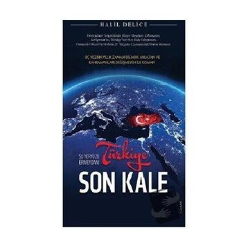 Türkiye Son Kale - Halil Delice
