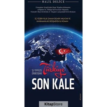 Türkiye Son Kale - Halil Delice
