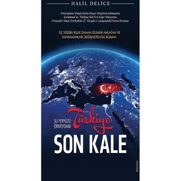 Türkiye Son Kale - Halil Delice