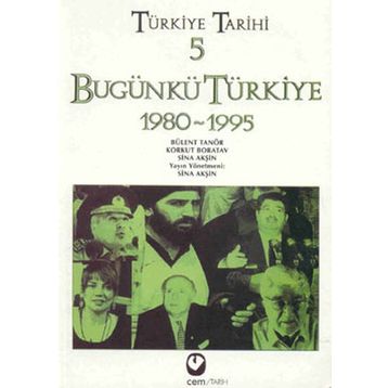 Türkiye Tarihi 5 - Bugünkü Türkiye 1980-1995
