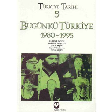 Türkiye Tarihi 5 - Bugünkü Türkiye 1980-1995