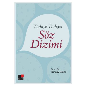 Türkiye Türkçesi Söz Dizimi - Doç. Dr. Tuncay Böler