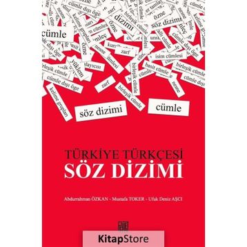 TÜRKİYE TÜRKÇESİ SÖZDİZİMİ - NEŞE ATABAY
