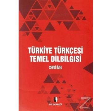 Türkiye Türkçesi Temel Dilbilgisi - Sevgi Özel