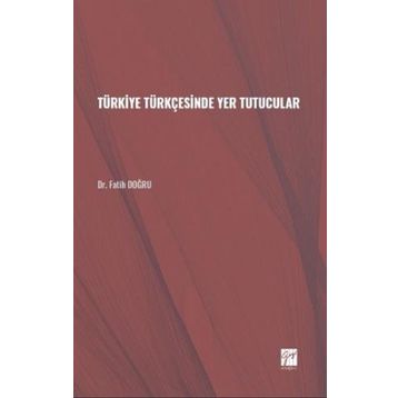 Türkiye Türkçesinde Yer Tutucular - Fatih Doğru