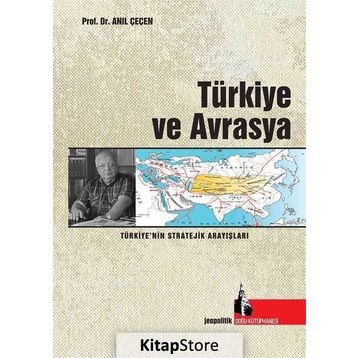 Türkiye ve Avrasya - Anıl Çeçen