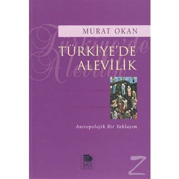 TÜRKİYE'DE ALEVILIK - MURAT OKAN