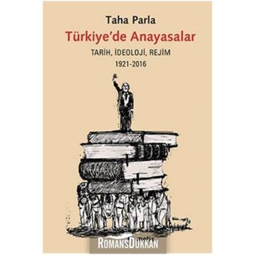 Türkiye’de Anayasalar - Taha Parla