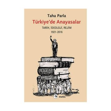 Türkiye’de Anayasalar - Taha Parla