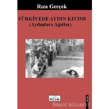 Türkiye’de Aydın Kıyımı - Rıza Gerçek