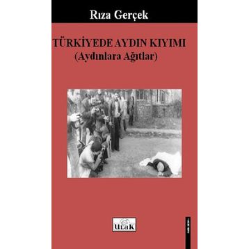 Türkiye’de Aydın Kıyımı - Rıza Gerçek