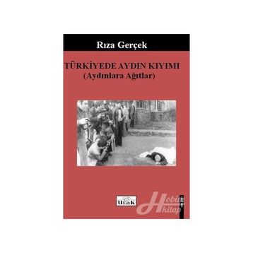 Türkiye’de Aydın Kıyımı - Rıza Gerçek