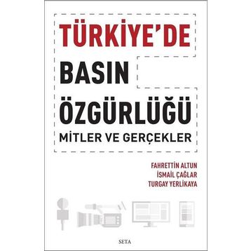 TÜRKİYE´DE BASIN ÖZGÜRLÜĞÜ - YAŞAR SALİHPAŞAOĞLU
