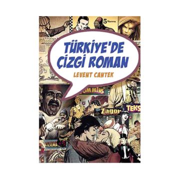 TÜRKİYE'DE ÇİZGİ ROMAN - LEVENT CANTEK