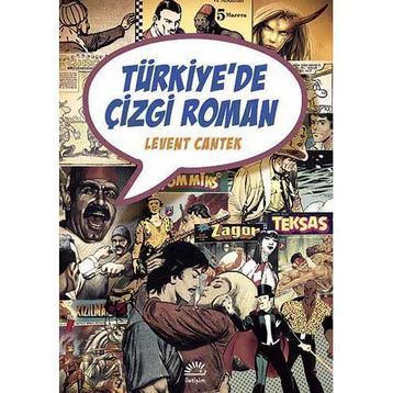 TÜRKİYE'DE ÇİZGİ ROMAN - LEVENT CANTEK