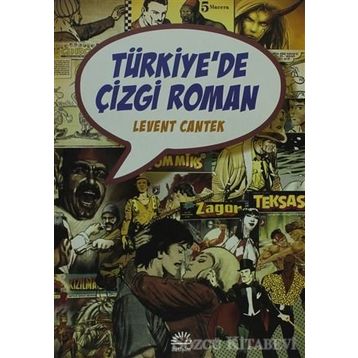 TÜRKİYE'DE ÇİZGİ ROMAN - LEVENT CANTEK