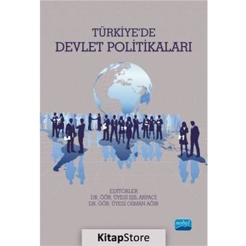 Türkiye'de Devlet Politikaları / Işıl Arpacı