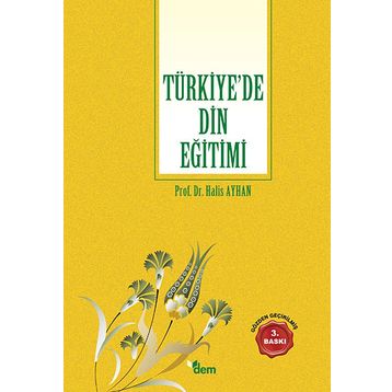 TÜRKİYE'DE DIN EĞİTİMİ - HALIS AYHAN