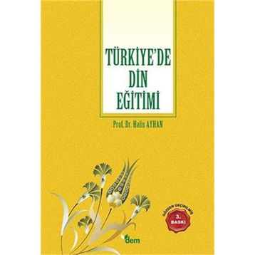 TÜRKİYE'DE DIN EĞİTİMİ - HALIS AYHAN