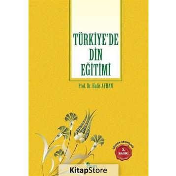 TÜRKİYE'DE DIN EĞİTİMİ - HALIS AYHAN