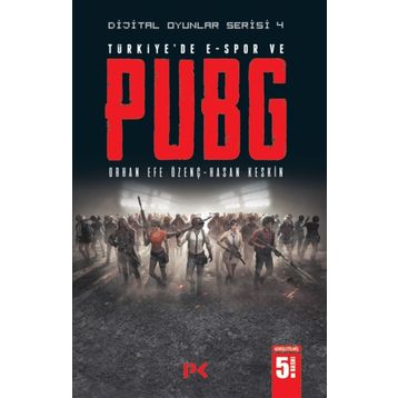 Türkiyede E-Spor ve Pubg - Orhan Efe Özenç , Hasan Keskin