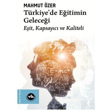 Türkiyede Eğitimin Geleceği Vakıfbank Kültür Yayınları