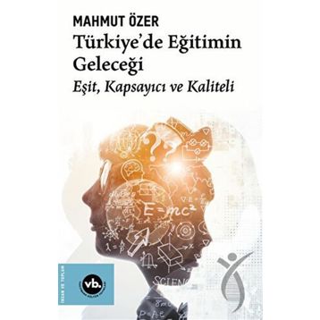 Türkiyede Eğitimin Geleceği Vakıfbank Kültür Yayınları