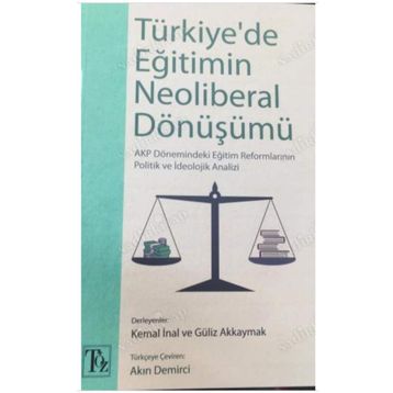 Türkiye'de Eğitimin Neoliberal Dönüşümü / Kemal İnal