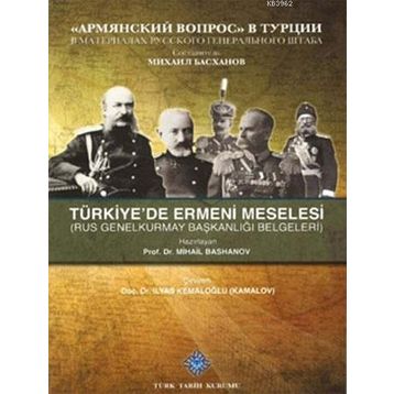 Türkiye’de Ermeni Meselesi - Mihail Bashanov
